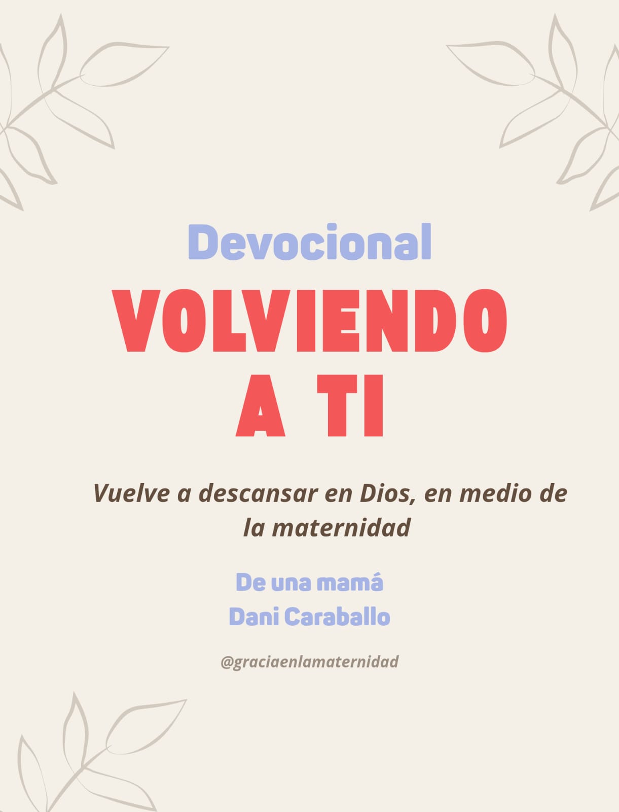 Portada del devocional Volviendo a Ti